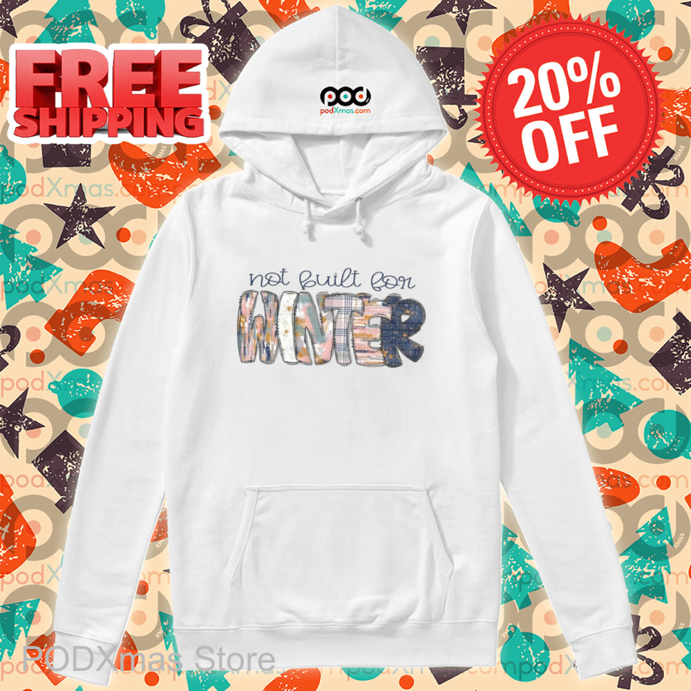 Not Build For Winter 2024 Shirt