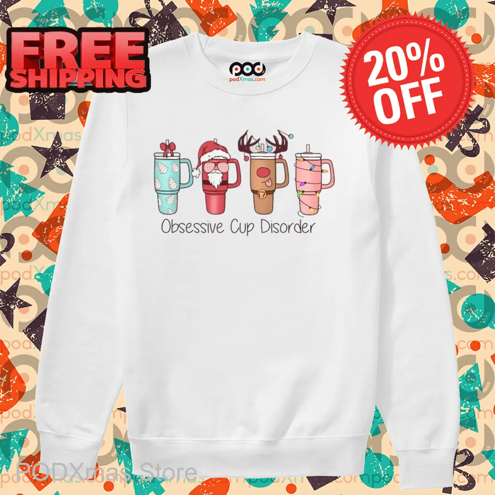 OCD Obsessive Cup Disorder Christmas 2024 Shirt