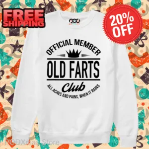 Official Member Old Farts Club All Aches And Pains When It Rains Shirt