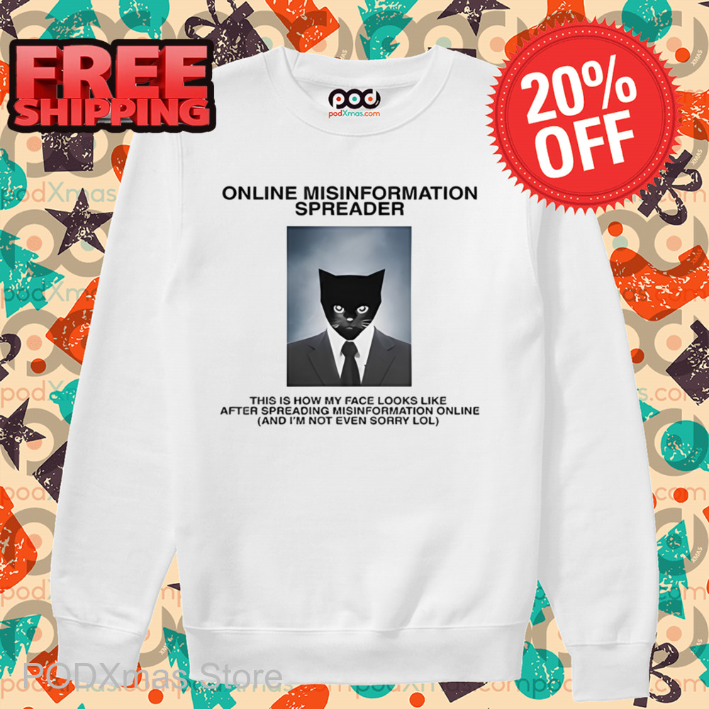 Online Misinformation Spreader Shirt