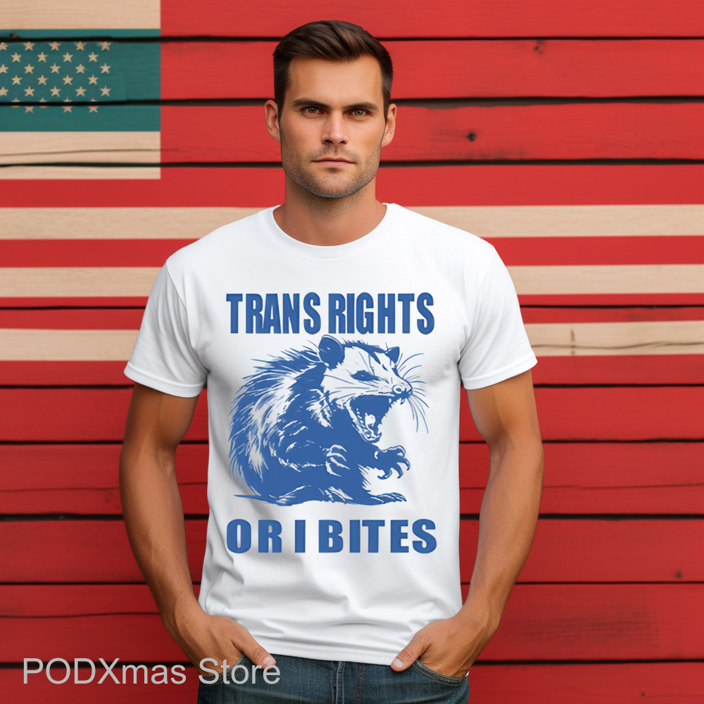 Opossum Trans Rights Or I Bites Shirt