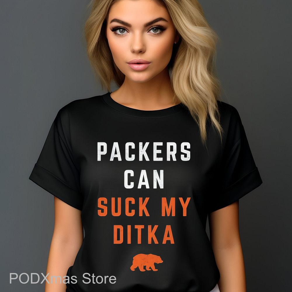 Packers Can Suck My Ditka Shirt