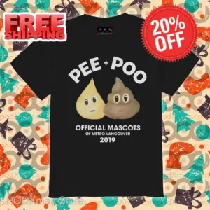 Pee Poo Official Mascots Of Metro Vancouver 2019 Shirt