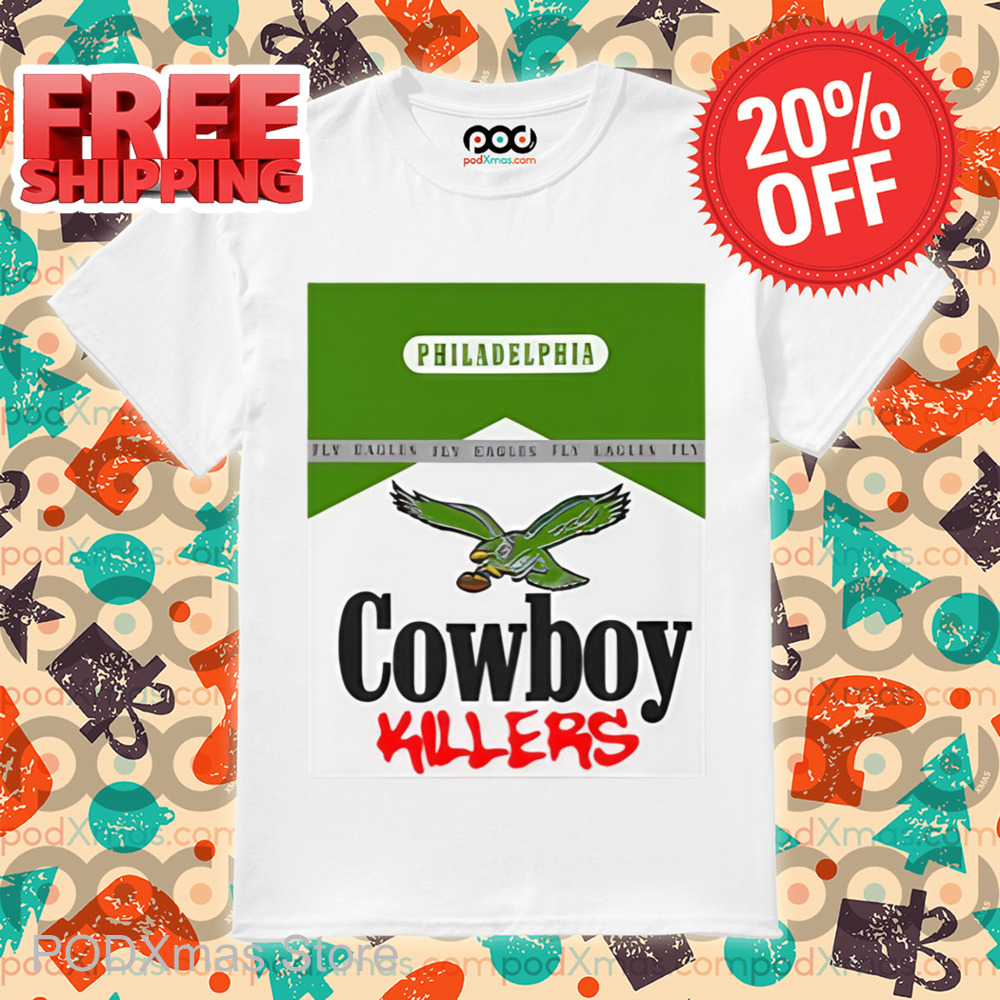 Philadelphia Cowboy Killers Shirt