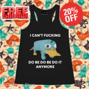 Platypus I Can't Fucking Do Be Do Be Do It Anymore Shirt