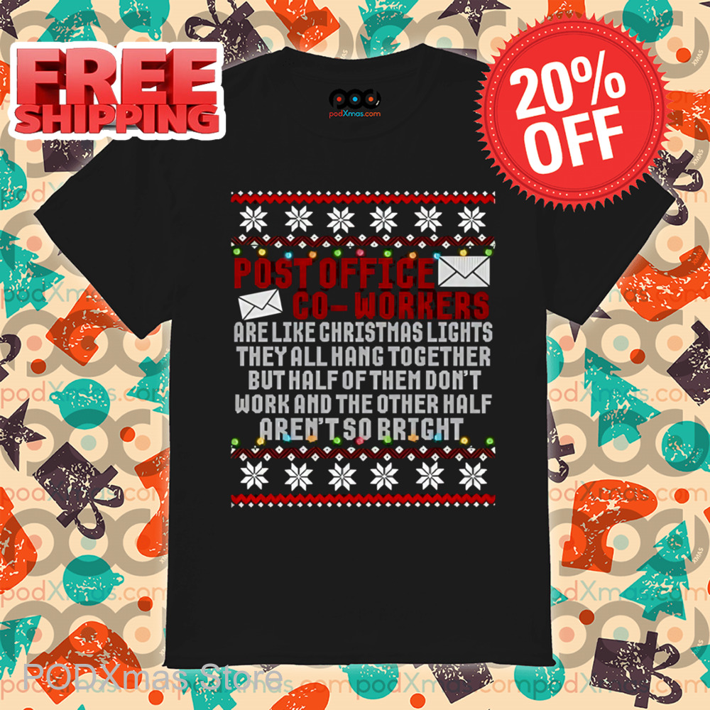 Post Office Co-Workers Ugly Christmas Shirt