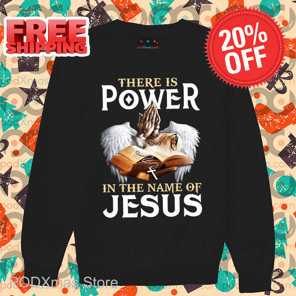 Pray There Is Power In The Name Of Jesus 2024 Vintage Shirt