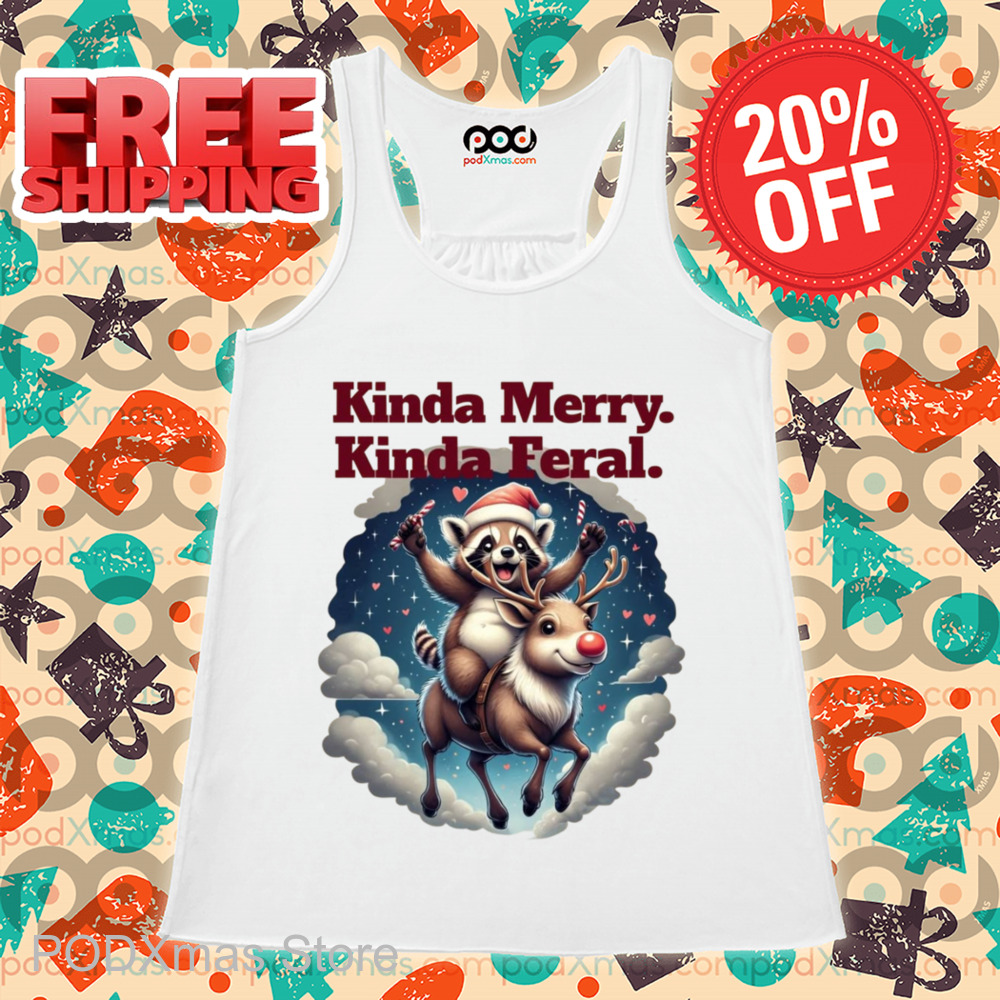 Raccoon Kinda Merry Kinda Feral 2024 Christmas Shirt