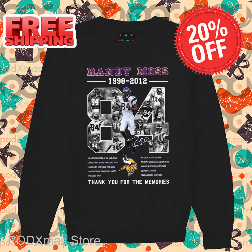 Randy Moss Minnesota Vikings 1998 2012 Thank You For The Memories Signature Shirt