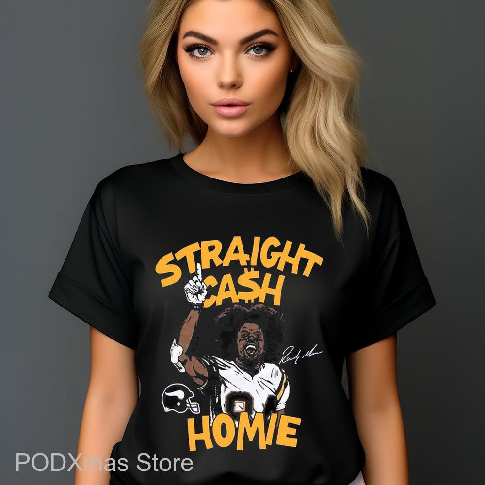 Randy Moss Straight Cash Homie Signature Shirt