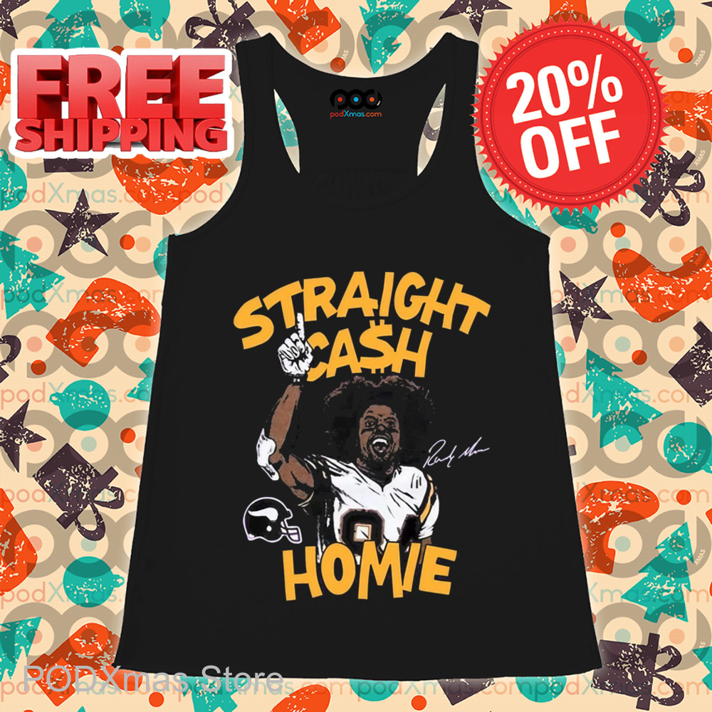 Randy Moss Straight Cash Homie Signature Shirt