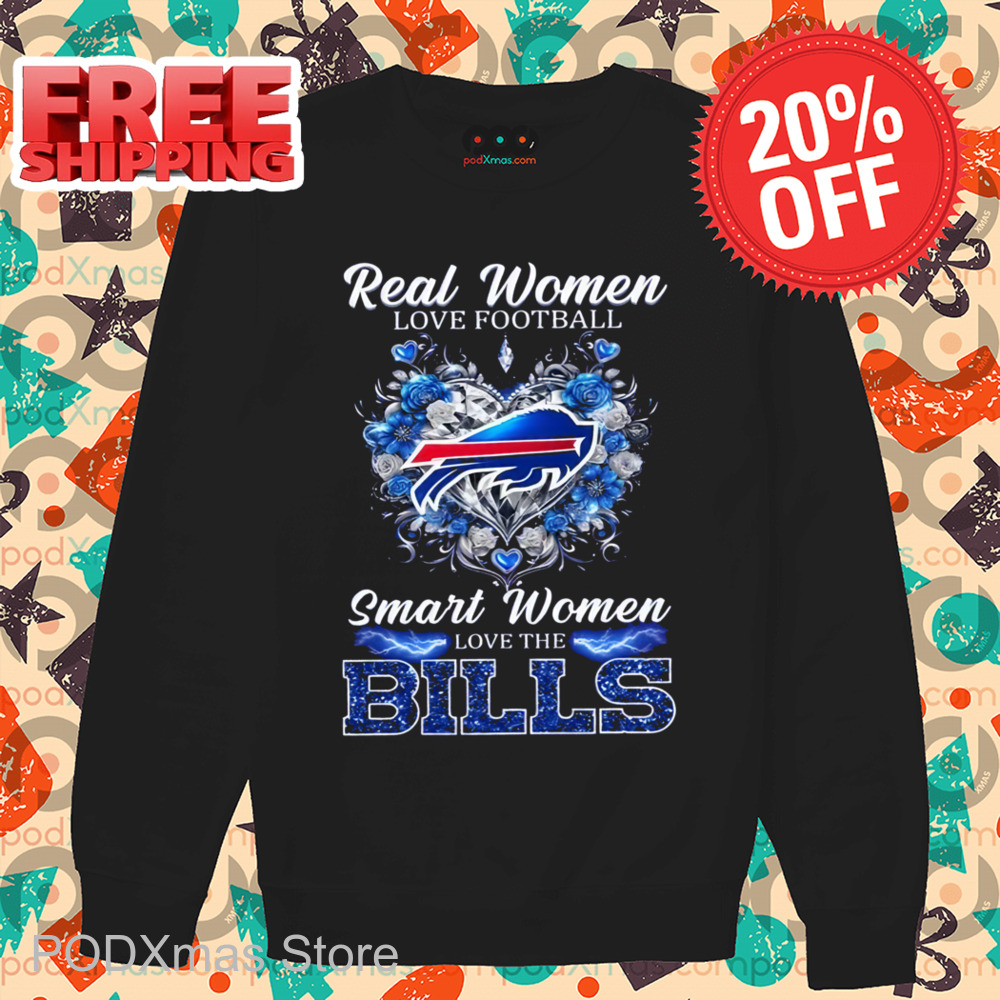 Real Women Love Football Smart Women Love The Bills Shirt