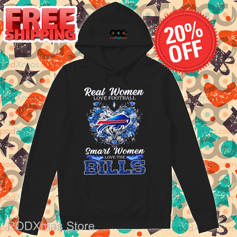 Real Women Love Football Smart Women Love The Bills Shirt