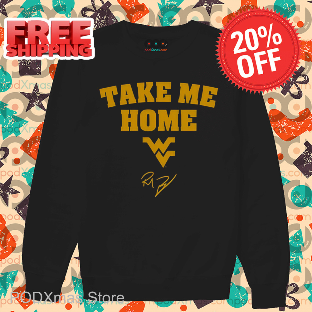 Rich Rodriguez Take Me Home Signature Shirt