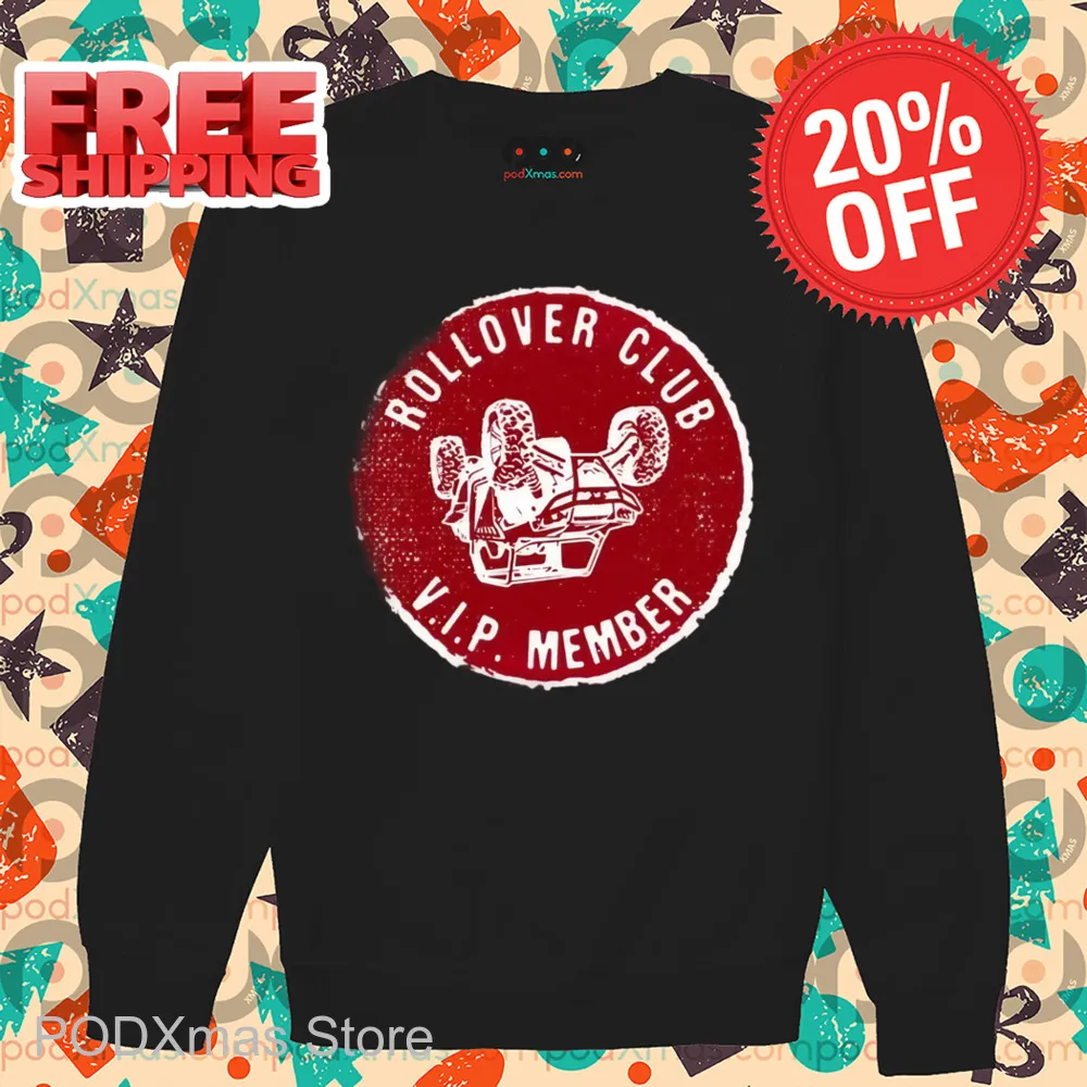 Rollover Club VIP Member Shirt
