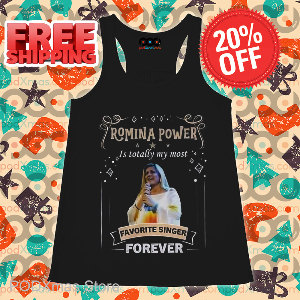 Romina Power Is Totally My Most Favorite Singer Forever Shirt