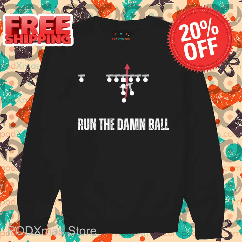 Run The Damn Ball Vintage Shirt