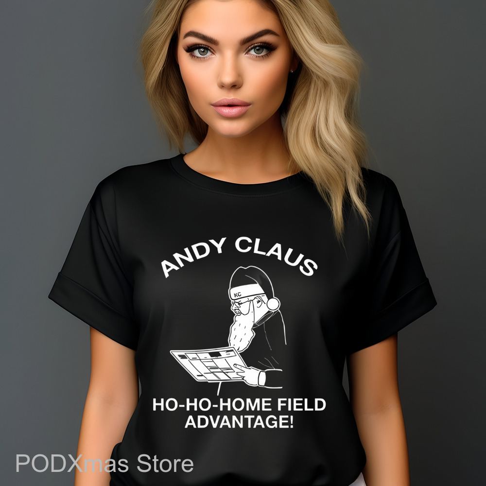 Santa Andy Claus Ho-Ho-Home Field Advantage Shirt