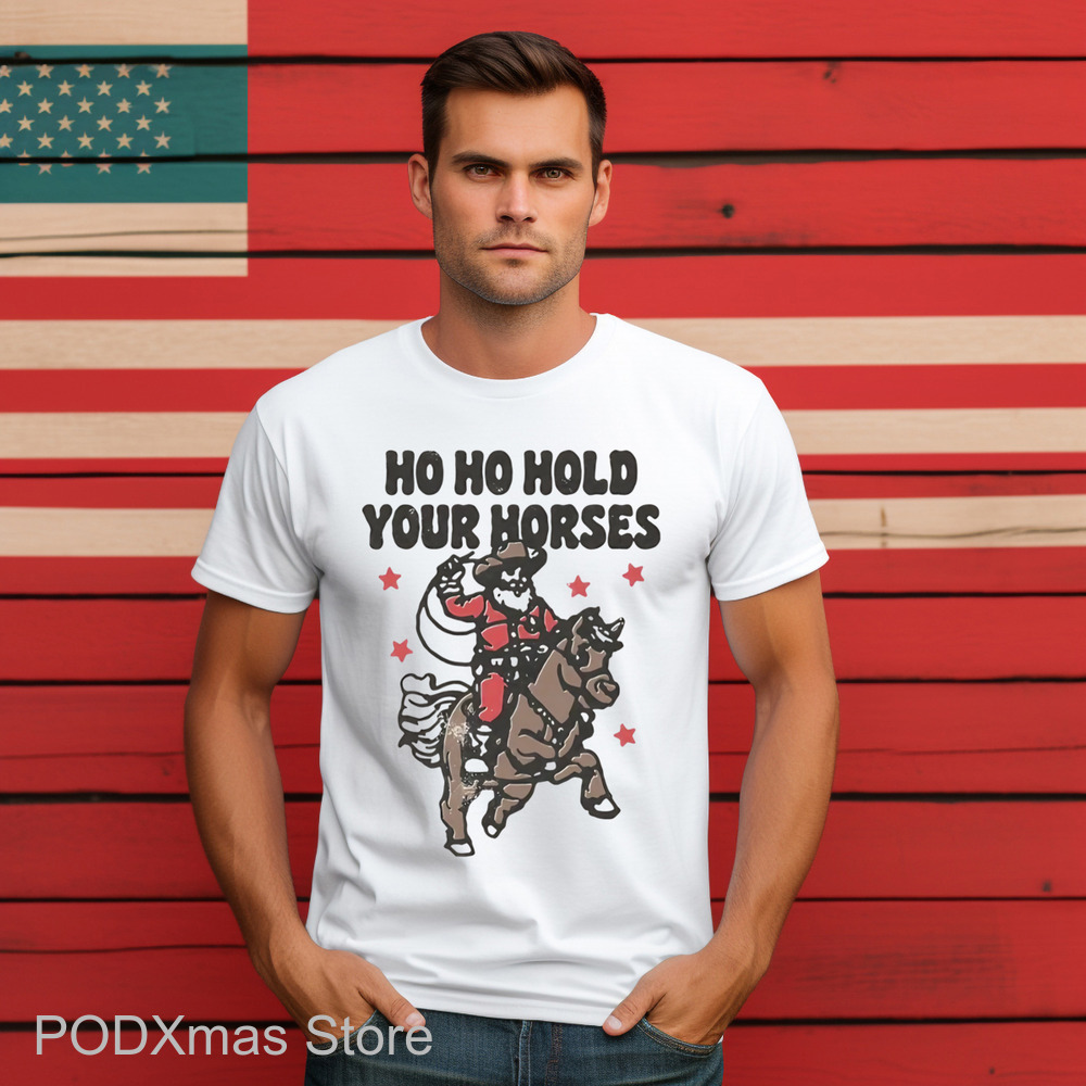 Santa Cowboys Ho Ho Hold Your Horse Vintage Shirt
