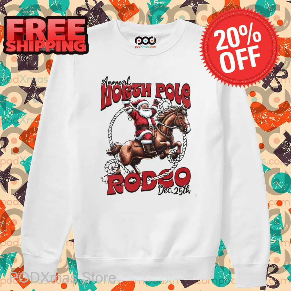 Santa Riding Horse Annual North Pole Rode Christmas 2024 Shirt