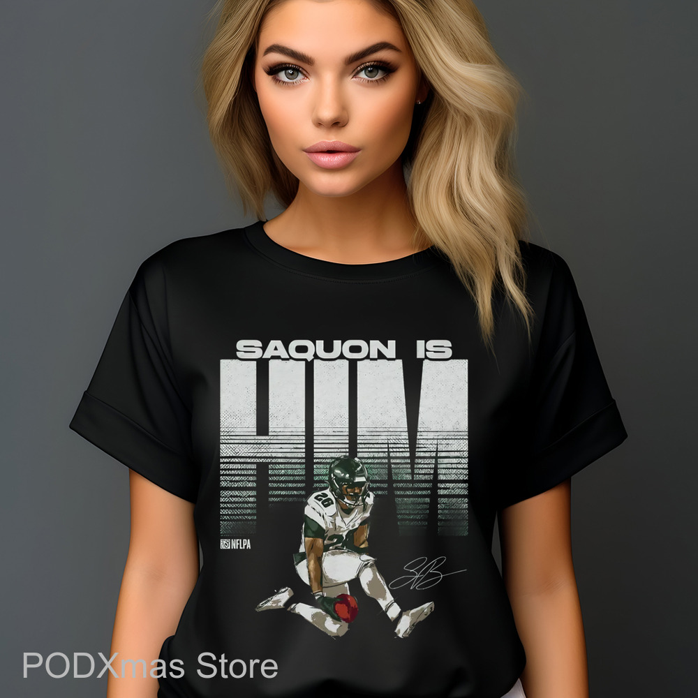 Saquon Is Him Signature 2024 Shirt