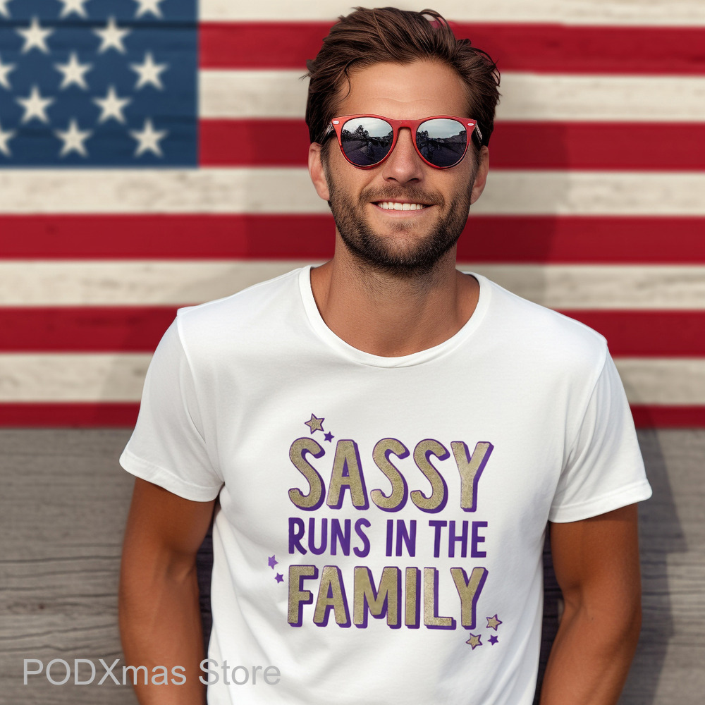 Sassy Runs In The Family Shirt