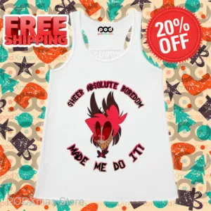 Sheer Absolute Boredom Made Me Do It Shirt