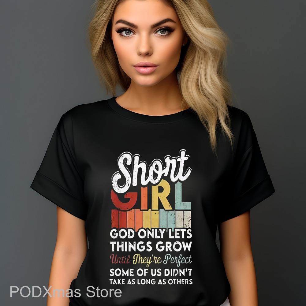 Short Girls God Only Lets Things Grow Vintage Shirt