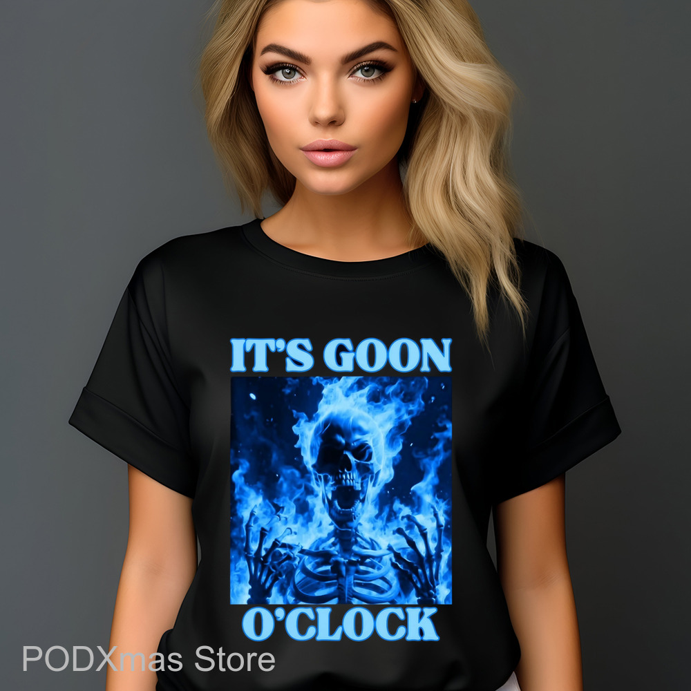 Skeleton Flame It's Goon O'clock Shirt