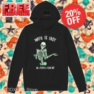 Skeleton Math Is Easy Me People Fuck No Shirt