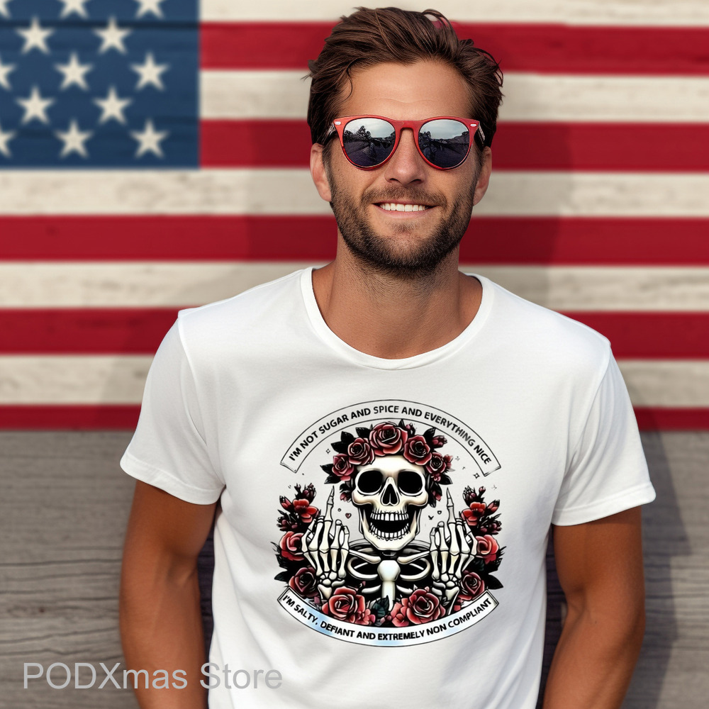 Skull Roses I'm Not Sugar And Spice And Everything Nice Shirt