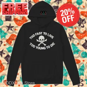 Skull Too Fast To Live Too Young To Die Shirt
