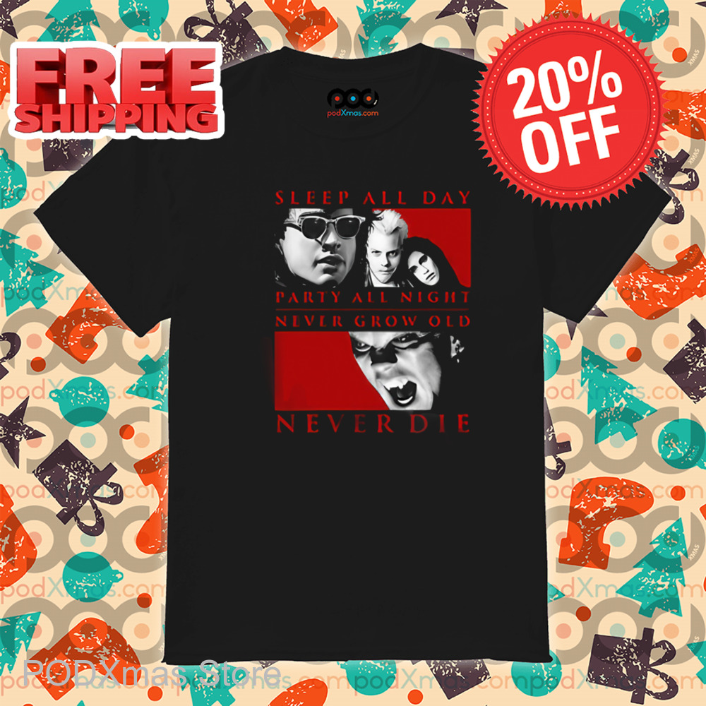 Sleep All Day Party All Night Never Grow Old Never Die Shirt