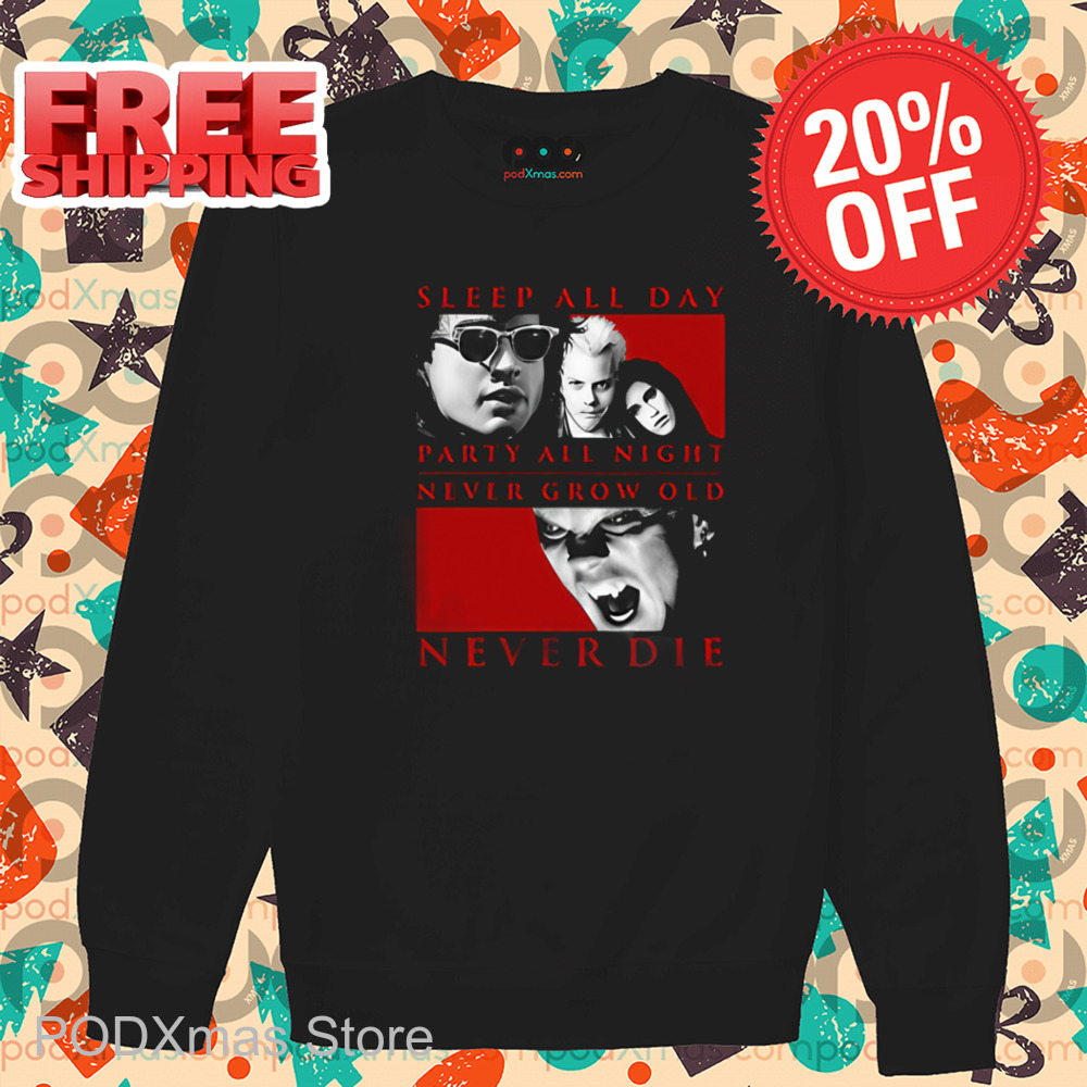 Sleep All Day Party All Night Never Grow Old Never Die Shirt