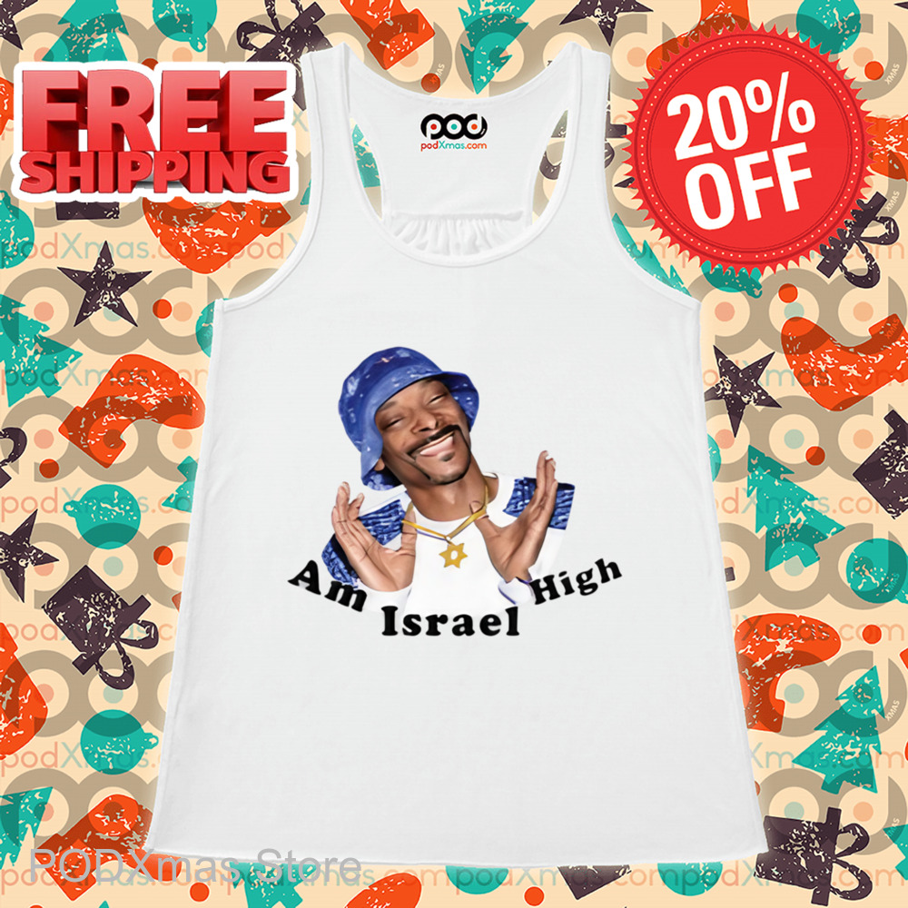 Snoop Dogg Am Israel High Shirt
