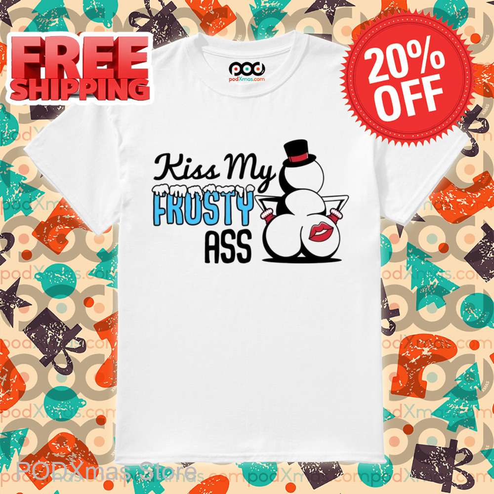 Snowman Kiss My Frosty Ass Shirt