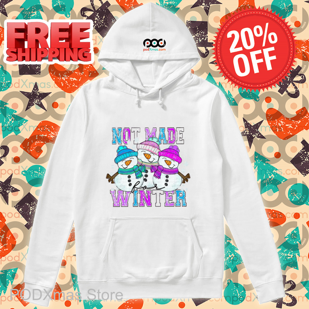 Snowman Not Made Winter Retro 2024 Shirt