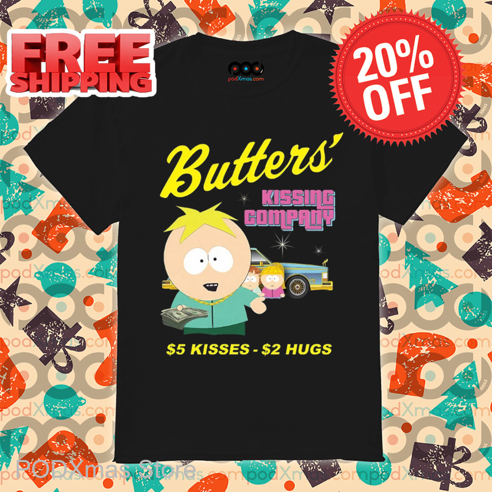 South Park Butters Kissing Company 5 Bucks Kisses 2 Bucks Hugs Shirt