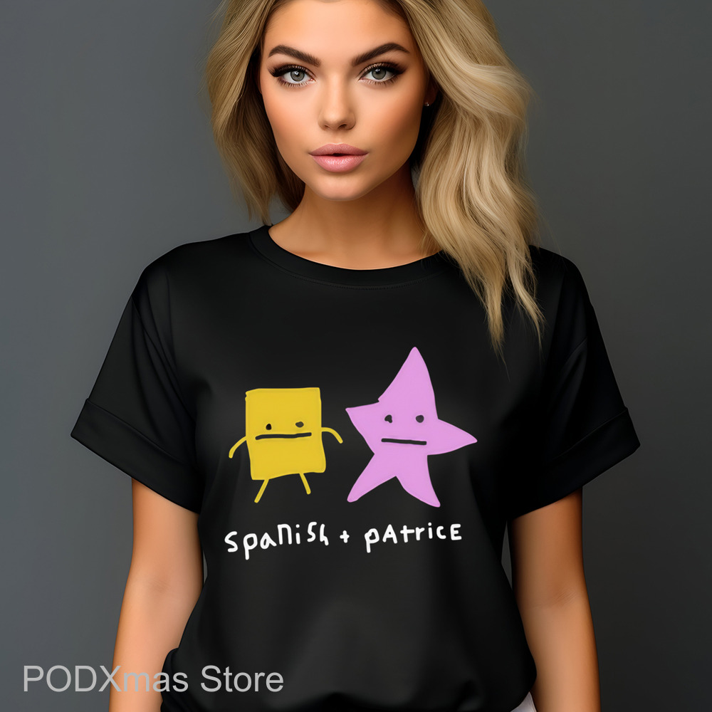 Spanish And Patrice Shirt