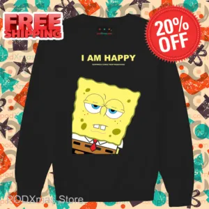 Spongebob I Am Happy Happiness Comes From Weibo Shirt
