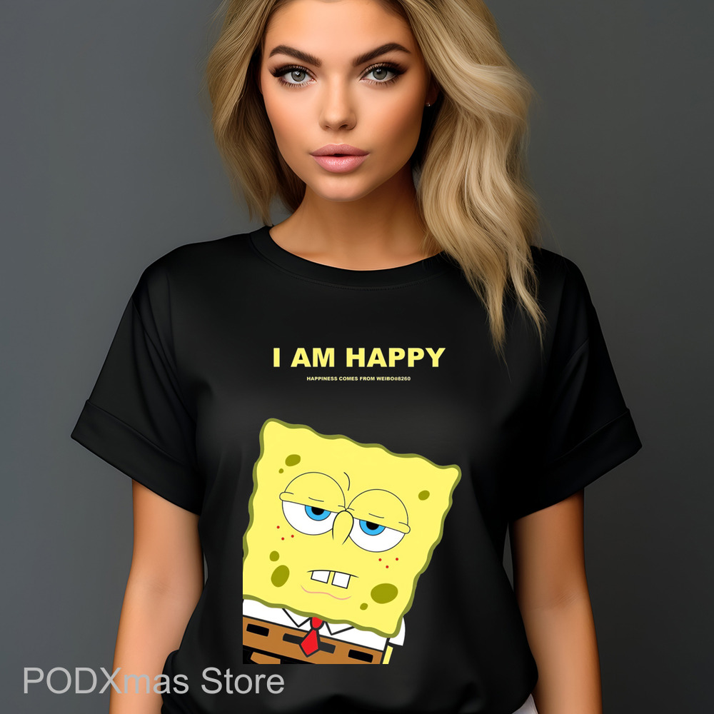 Spongebob I Am Happy Happiness Comes From Weibo Shirt Spongebob I Am Happy Happiness Comes From Weibo Shirt