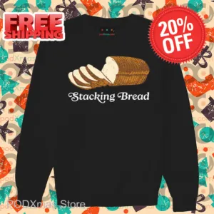 Stacking Bread Shirt