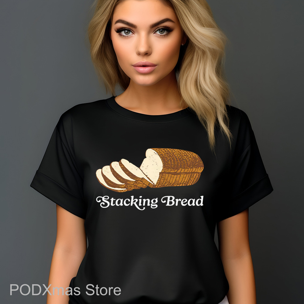 Stacking Bread Shirt