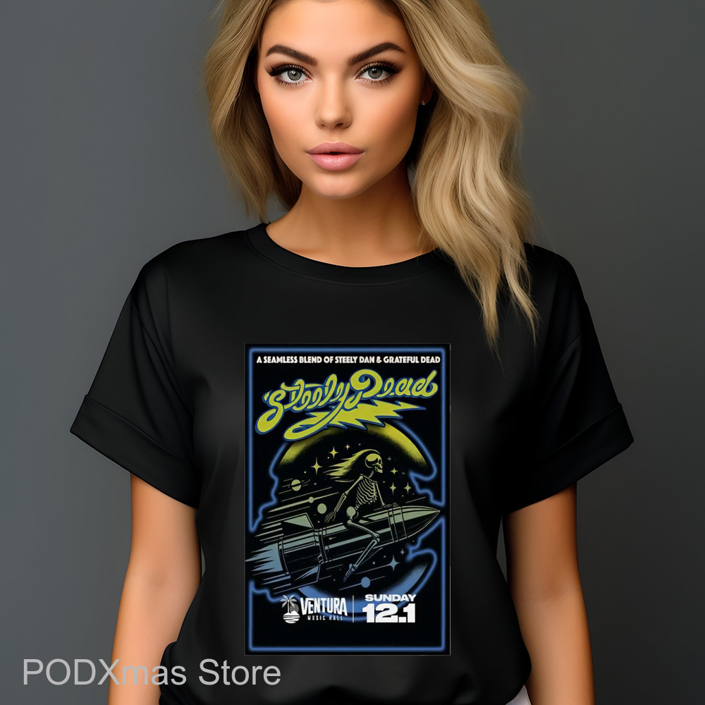 Steely Dead A Seamless Blend Of Steely Dan And Grateful Dead Tour 2024 Shirt