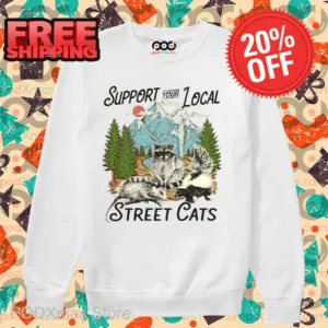 Support Your Local Street Cats Shirt