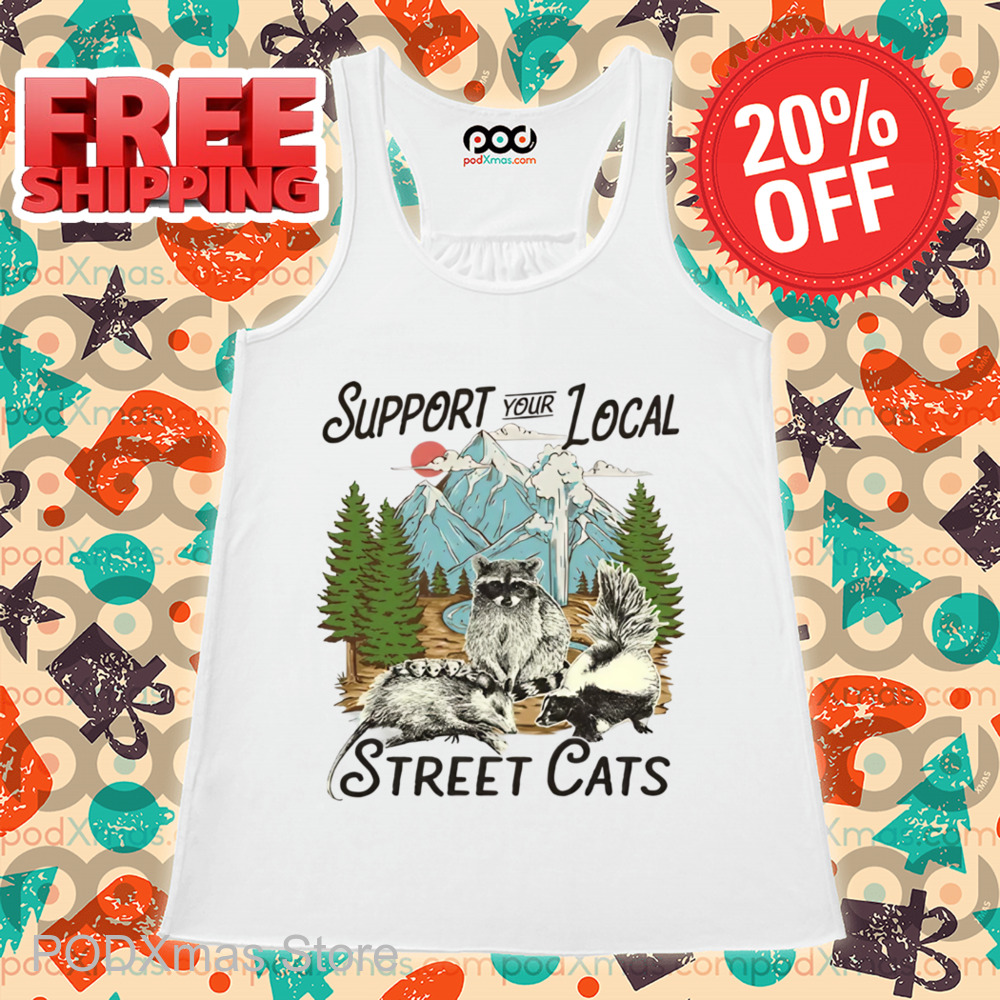 Support Your Local Street Cats Shirt