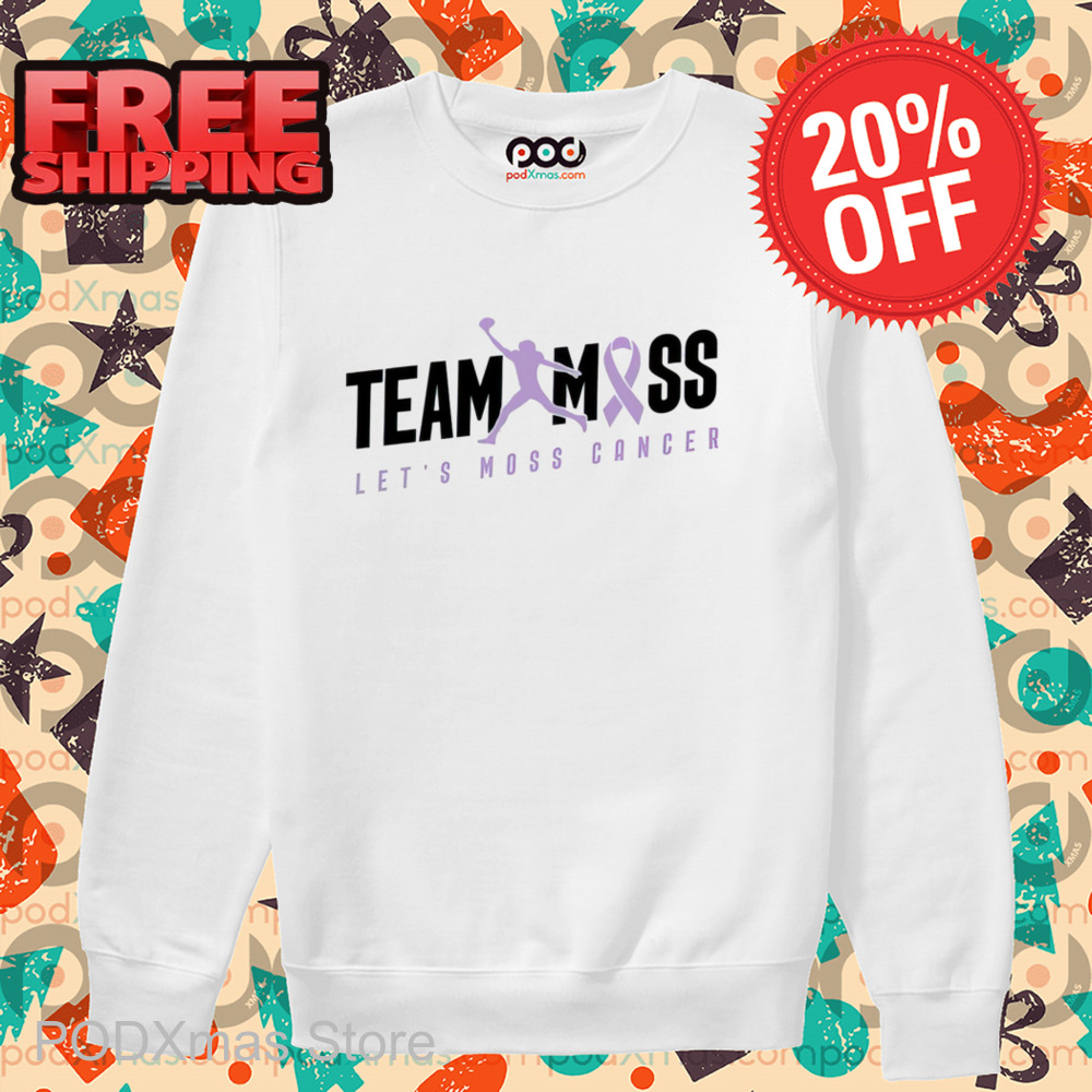 Team Moss Let's Moss Cancer Shirt-enhance