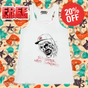 Terrifier Slaughter White Supremacy Shirt