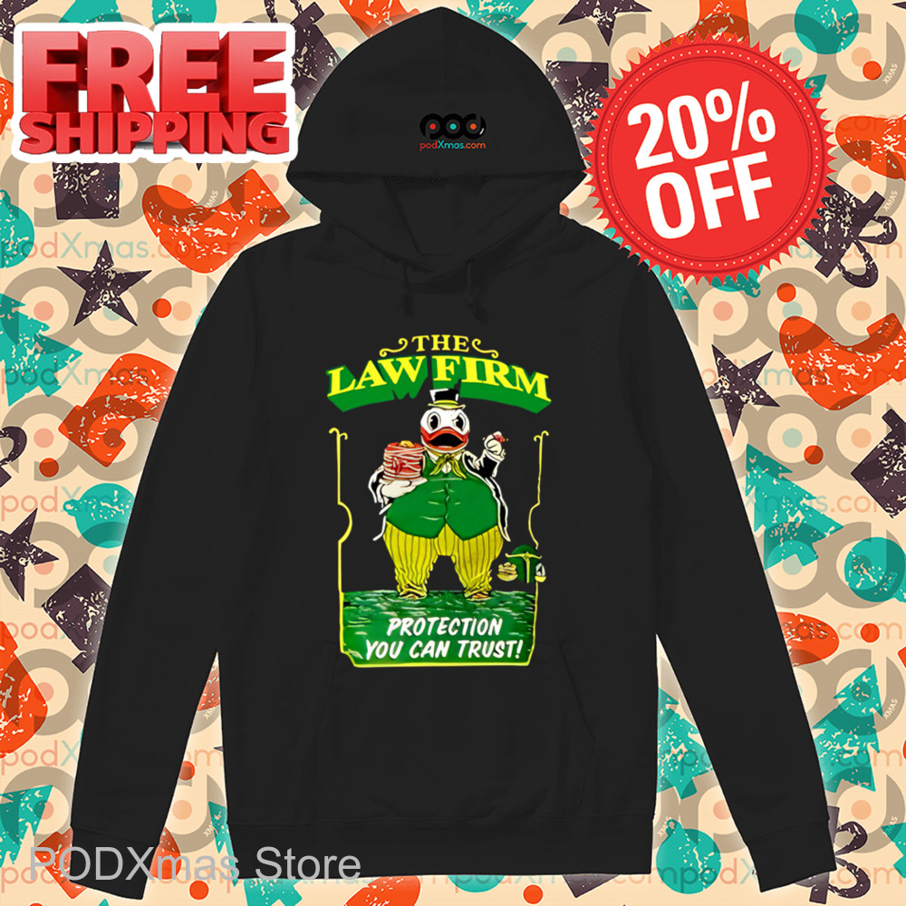 The Law Firm Protection You Can Trust Shirt