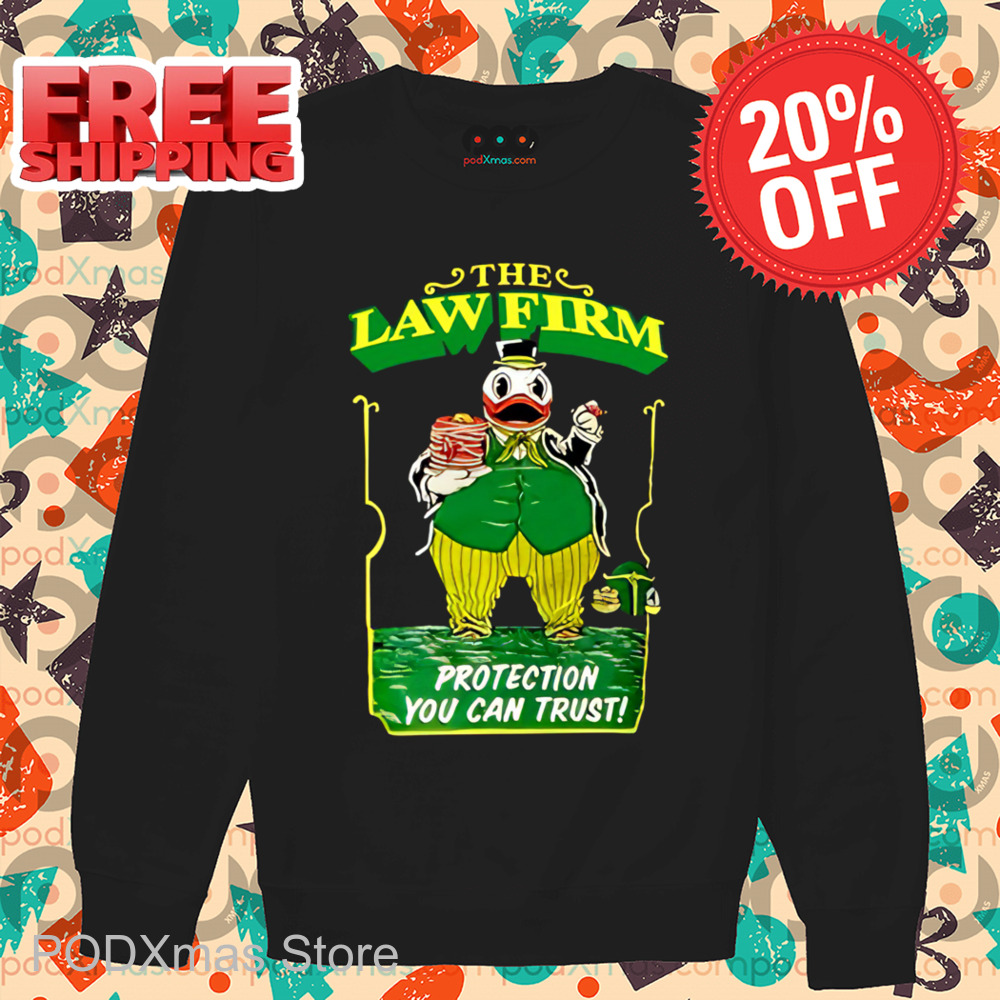The Law Firm Protection You Can Trust Shirt